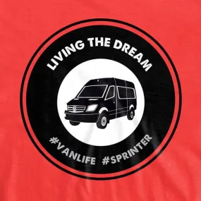 Living The Dream – Sprinter Van Shirt