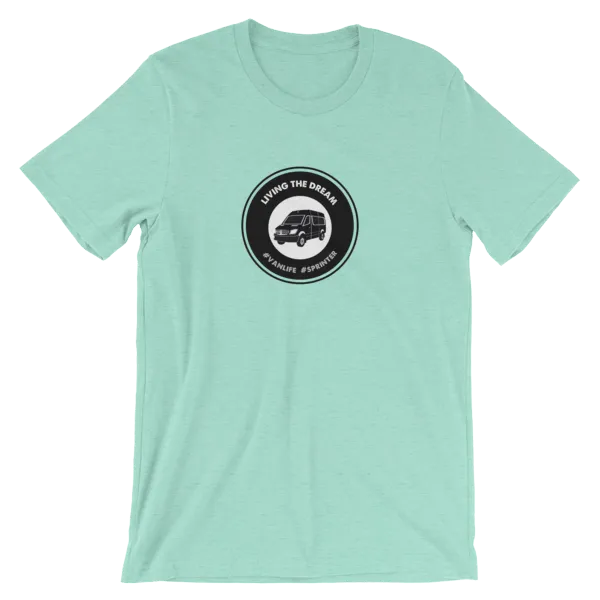 Living The Dream – Sprinter Van Shirt